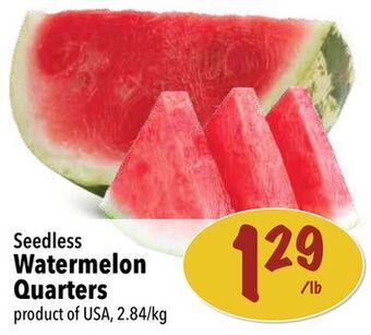 Farm Boy Seedless watermelon quarters offer