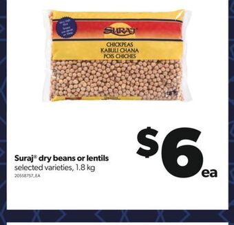 Real Canadian Superstore Suraj® dry beans or lentils, 1.8 kg offer