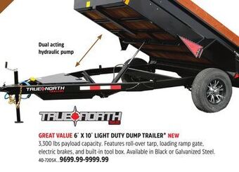 Canadian Tire True north 6´ x 10´ light duty dump trailer* offer