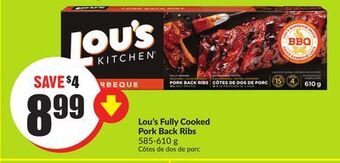 Chalo FreshCo Lou's fully cooked pork back ribs 585-610 g offer