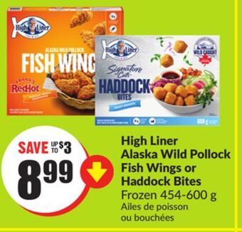 Chalo FreshCo High liner alaska wild pollock fish wings or haddock bites frozen 454-600 g offer