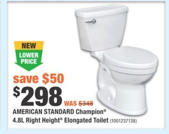 Home Depot American standard champion® 4.8l right height® elongated toilet offer