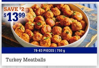 M & M Food Market Turkey meatballs offer