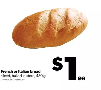 Real Canadian Superstore French or italian bread offer