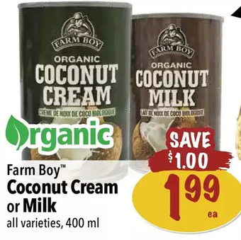 Farm Boy Farm boy coconut cream or milk offer