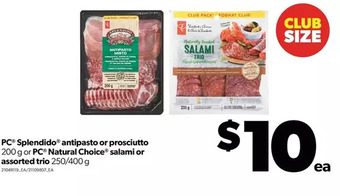 Real Canadian Superstore Pc splendido antipasto or prosciutto or pc natural choice salami or trio offer