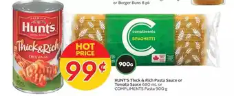Sobeys Hunt's thick & rich pasta sauce or tomato sauce or compliments pasta offer