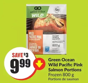 FreshCo Green ocean wild pacific pink salmon portions offer
