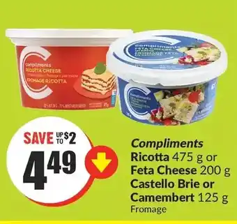 FreshCo Compliments ricotta or feta cheese | castello brie or camembert offer