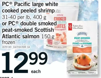 Fortinos Pc pacific large white cooked peeled shrimp or pc double smoked peat-smoked scottish atlantic salmon offer