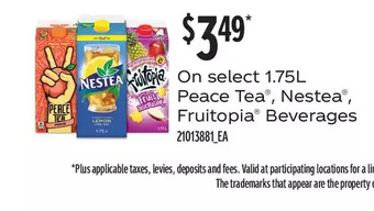 Fortinos Peace tea, nestea, fruitopia beverages offer