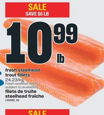 Valu-mart Filets de truite steelhead fraîche offer
