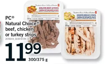 Fortinos Pc natural choice beef, chicken or turkey strips offer