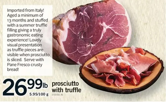 Fortinos Prosciutto with truffle offer