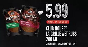 Fortinos Club house la grille wet rubs offer