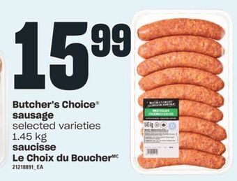 Valu-mart Saucisse le choix du boucher, 1.45 kg offer