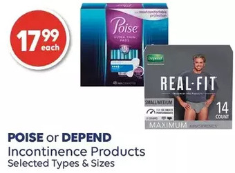 Wellwise by Shoppers Poise or depend incontinence products offer