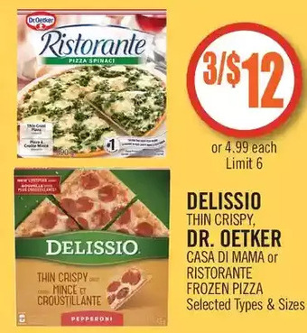 Shoppers Drug Mart Delissio thin crispy, dr. oetker casa di mama or ristorante frozen pizza offer