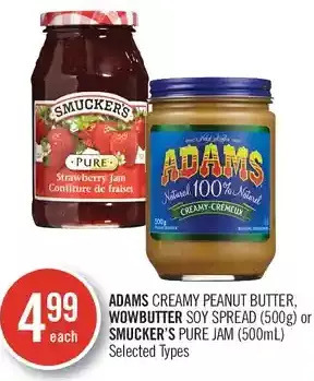 Shoppers Drug Mart Adams creamy peanut butter, wowbutter soy spread or smucker's pure jam offer