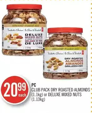 Shoppers Drug Mart Pc club pack dry roasted almonds or deluxe mixed nuts offer