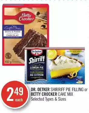 Shoppers Drug Mart Dr. oetker shirriff pie filling or betty crocker cake mix offer