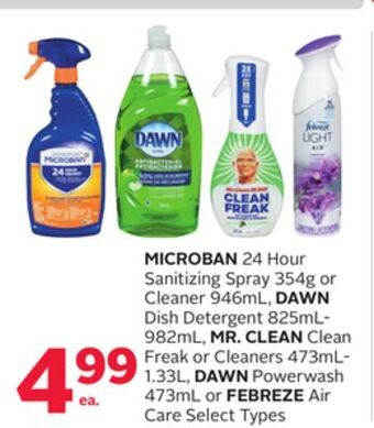 Rexall Microban 24 hour sanitizing spray 354g or cleaner 946ml, dawn dish detergent 825ml-982ml, mr. clean clean freak or cleaners 4 offer