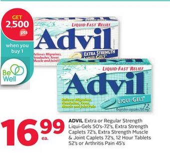 Rexall Advil extra or regular strength liqui-gels 50' s-72' s, extra strength caplets 72' s, extra strength muscle & joint caplets 7 offer
