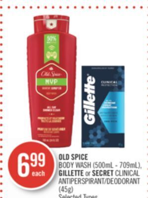 Shoppers Drug Mart Old spice body wash (500ml - 709ml), gillette or secret clinical antiperspirant/deodorant (45g) offer