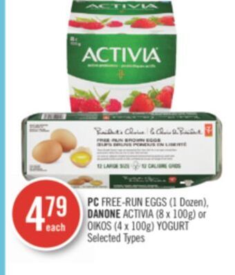 Shoppers Drug Mart Pc free-run eggs (1 dozen), danone activia (8 x 100g) or oikos (4 x 100g) yogurt offer