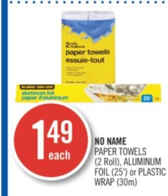 Shoppers Drug Mart No name paper towels (2 roll), aluminum foil (25') or plastic wrap (30m) offer