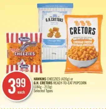 Shoppers Drug Mart Hawkins cheezies (420g) or g.h. cretors ready-to-eat popcorn (184g - 213g) offer