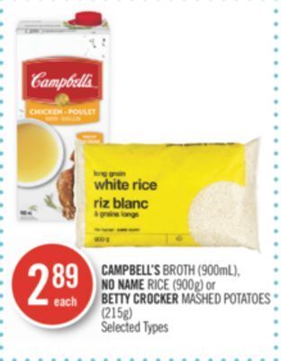 Shoppers Drug Mart Campbell's broth (900ml), no name rice (900g) or betty crocker mashed potatoes (215g) offer