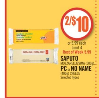 Shoppers Drug Mart Saputo mozzarellissima (500g), pc or no name (400g) cheese offer