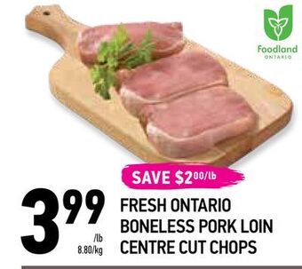 Coppa's Fresh Market Fresh ontario boneless pork loin centre cut chops offer