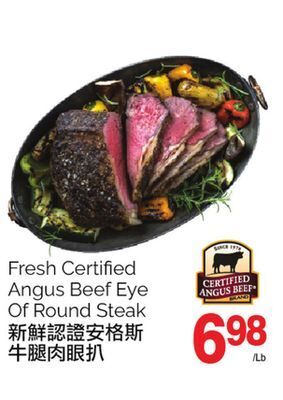 T&T Supermarket Fresh certified angus beef eye of round steak offer