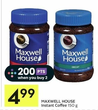 IGA MAXWELL HOUSE Instant Coffee 150 g offer