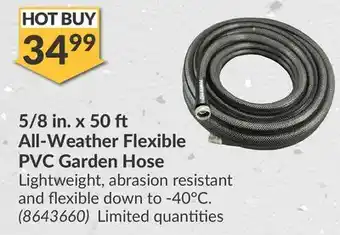 Princess Auto 5/8 in. x 50 ft all-weather flexible pvc garden hose offer