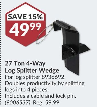 Princess Auto 27 ton 4-way log splitter wedge offer