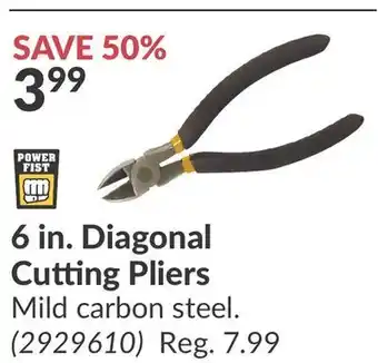 Princess Auto Power fist 6 in. diagonal cutting pliers offer