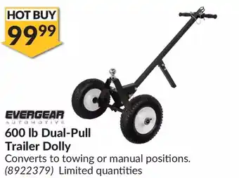 Princess Auto Evergear 600 lb dual-pull trailer dolly offer