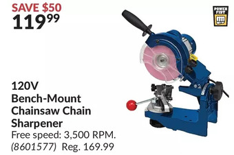 Princess Auto 120v bench-mount chainsaw chain sharpener offer
