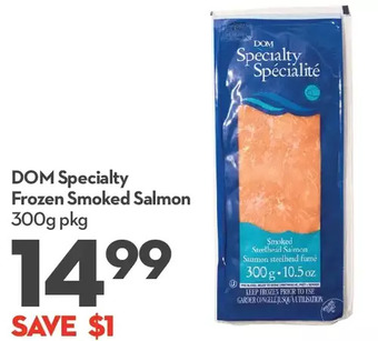 Longo's Dom specialty frozen smoked salmon offer