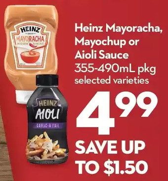 Longo's Heinz mayoracha, mayochup or aioli sauce offer