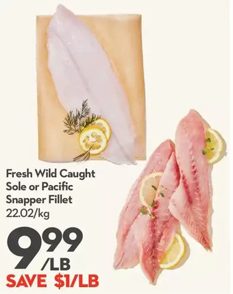 Longo's Fresh wild caught sole or pacific snapper fillet offer