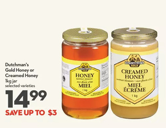 Longo's Dutchman's gold honey or creamed honey offer
