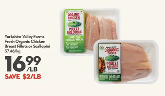 Longo's Yorkshire valley farms fresh organic chicken breast fillets or scallopini offer