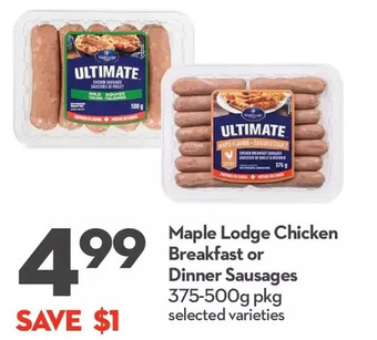 Longo's Maple lodge chicken breakfast or dinner sausages offer