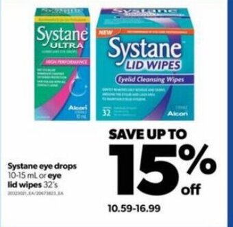 Real Canadian Superstore Systane Eye Drops 10-15 mL or Eye Lid Wipes 32's offer