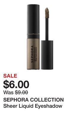 Sephora Sheer liquid eyeshadow offer