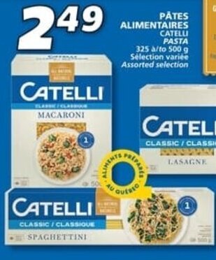 IGA CATELLI PÂTES ALIMENTAIRES 325 à/to 500 g offer